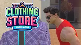 I Am The New Fashion Icon! (Clothing Store Simulator)