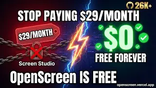 Screen Studio is $29/Month - OpenScreen Does It FREE (26K GitHub Stars)
