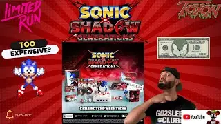Sonic X Shadow Generations Limited Run Games Costs WHAT!?