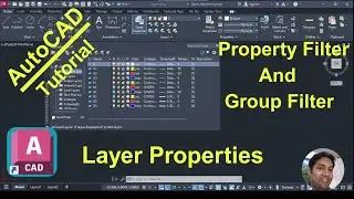 AutoCAD Layer Properties (Group Filter & Property Filter)