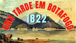 ASSIM ERA A ENSEADA DE BOTAFOGO EM 1822