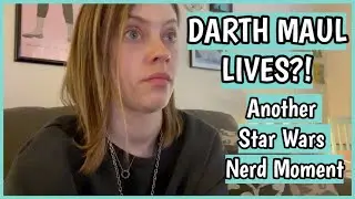 Amy yet again freaks out over yet another Star Wars thing | DARTH MAUL LIVES??!!