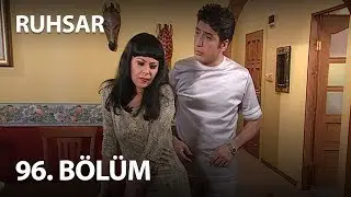 Ruhsar 96. Bölüm - Full Bölüm
