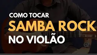 COMO TOCAR SAMBA ROCK NO VIOLÃO | AULA DE VIOLÃO | RICARDO FONSECA
