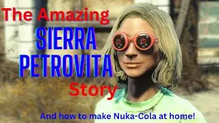The Amazing Sierra Petrovita Story: Nuka-Addict and Another Capital Crazy