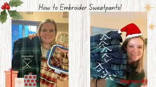 How to Embroider Sweatpants! / Vlogmas #2 / Embroidery Tutorial / Small Business Vlog