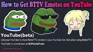 How to get BTTV Emotes on Youtube | BTTV for YouTube 