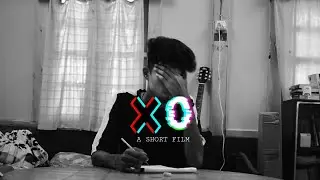 XO - The Short Film