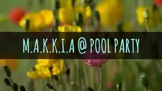 M.A.K.K.I.A @ PARTY - Sabato 18 GIUGNO 2016
