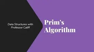 Prim's Algorithm for Finding Minimum Spanning Trees