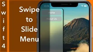 Swipe to Slide Menu (Swift 4 + Xcode 9.0)