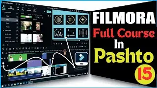 Advanced Text Edit Animation Filmora | Filmora Text Animation | Filmora Text Effect Pashto Lesson 15