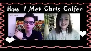 How I Met Chris Colfer (#CC360)