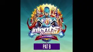 Intents Festival 2019 - Warmup Mix Pat-B