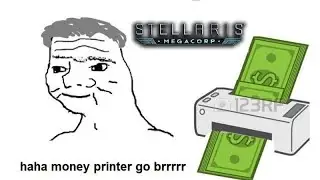 Stellaris: Meta Build :Money Printing Megacorp
