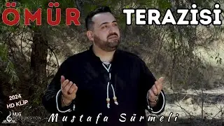 Ömür Terazisi | Mustafa SÜRMELİ - (Official Video)