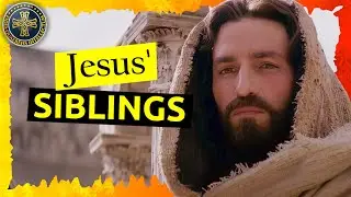Did Jesus have brothers?