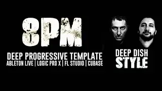 8 PM - Deep Progressive Template for Ableton Live, Cubase, FL Studio and Logic Pro X