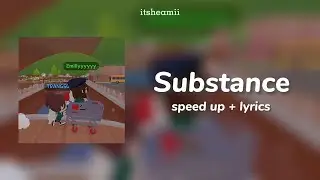 Substance - 03 Greedo (speed up + reverb + lyrics) // falling in love