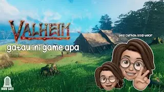Valheim - Gatau Main Apa Ini