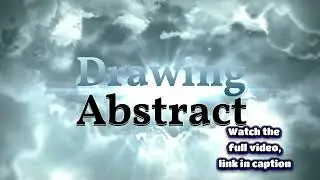 Drawing Abstract  | #throwback clips |