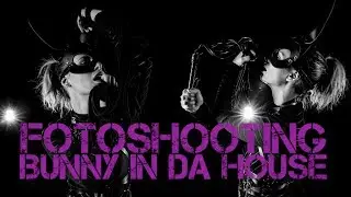 Fotoshooting - Bunny in da House