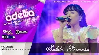 🔘ADELLIA -  JASA IBU VOC. SABILA PERMATA LIVE GEMPOL LAMPAH - KEDAMEAN - GRESIK