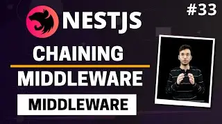 NestJS #33 - Middleware | Multiple Middleware in Chain | Global Middleware | (Hindi)