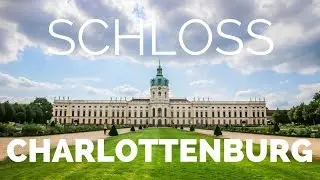 Charlottenburg Palace : Touring the Biggest Palace in Berlin, Germany