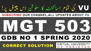 MGT503 GDB 1 Solution Spring 2020 | Virtual University |