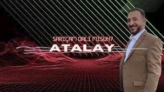 Atalay - Sarıçam Dali Misun (Horon)