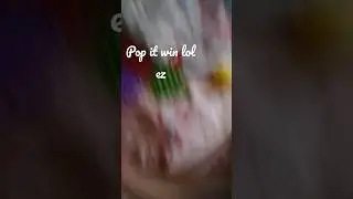 pop it win lol ez