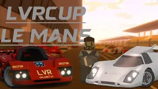 The Biggest Race in Unturned | LVRCup Season 12 Le Mans