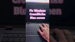 Microsoft CrowdStrike Blue Screen Error Fix - In Under 60 seconds! 