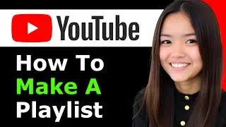 How To Make A Playlist On YouTube On Phone