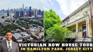 Victorian Row House Tour in Hamilton Park, Jersey City