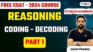 Reasoning | Coding - Decoding | Part 1| Jayant Chaubey (IIT Delhi)