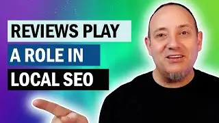 Reviews Play a Role in Local SEO