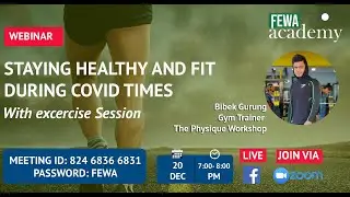 Staying Healthy and Fit during COVID Times || Fewa Academy