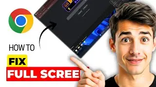 How To Fix Chrome Full Screen Not Working (Easiest Way) (2026 Guide)