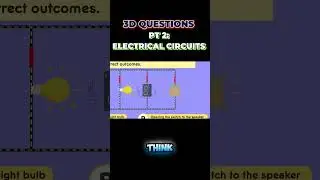 PART 2: Exploring Electrical Circuits: Hands-On with Mr. Lara | 3-D Questions #electricalcircuit