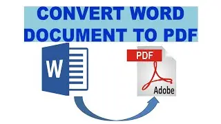 LEARN HOW TO CONVERT WORD DOCUMENTS TO PDF FOR WINDOWS 10