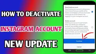 New Update How To Deactivate Instagram Account // How To Delete  Instagram Account Permanently