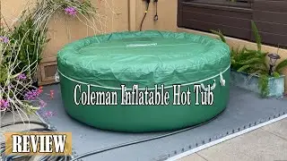 Coleman Inflatable Hot Tub Review - Quality hot tub 2024