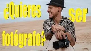 Cómo Dedicarse a la Fotografía