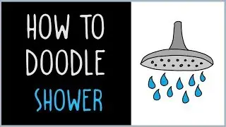 How to Draw a Shower (drawing tips)