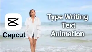 How to create type writing text animation for your video / Capcut tutorials