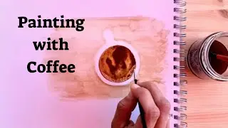 Painting with Coffee ☕🖌