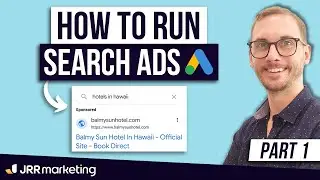 Google Ads Crash Course 2023 — How to Setup a Google Search Campaign (Part 1)