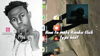 How to make Kwaku flick type beat on fl studio mobile